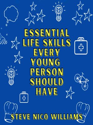 cover image of Essential Life Skills Every Young Person Should Have